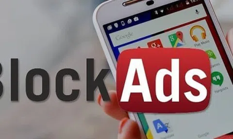 Cách chặn quảng cáo trên điện thoại hệ điều hành Android